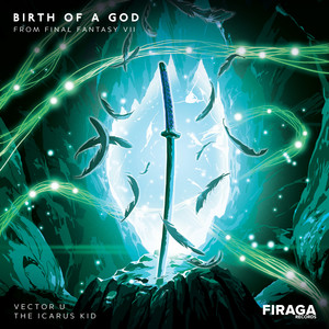 Birth of a God (from "Final Fantasy VII") (Drum & Bass Version)