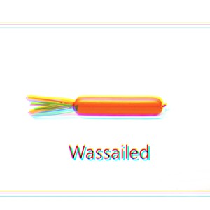 Wassailed