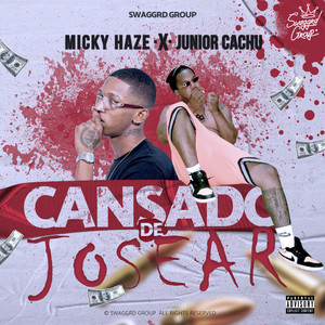 Cansado de Josear (Explicit)