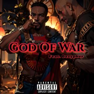 God Of War (feat. Dezypher) [Explicit]