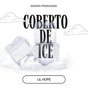 coberto de ice (feat. Edgar cristhian) (Explicit)