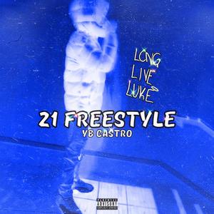 21 Freestyle (Explicit)