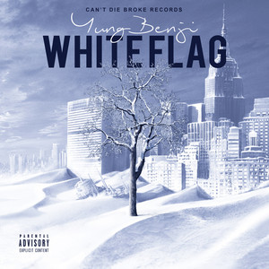WHITE FLAG (Explicit)