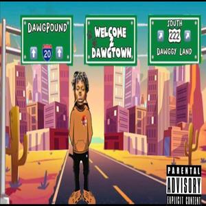 DawgTown (Explicit)