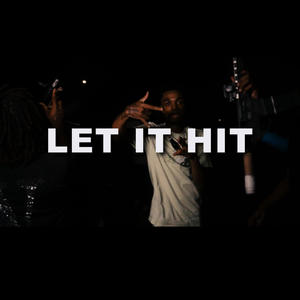 Let it hit (Explicit)