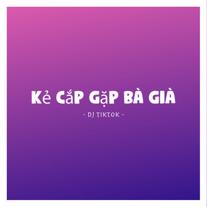 Kẻ Cắp Gặp Bà Già