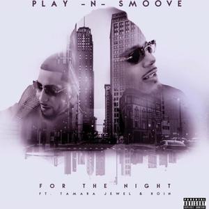 For The Night(feat. Tamara Jewel & Roin) (Explicit)