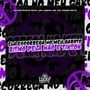 Ela Escorrega no Meu Garoto / Ritmo Dela Não É Tiktok (Explicit)