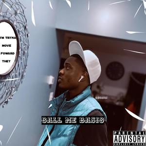 Call Me Basic (Explicit)