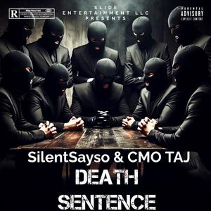 Death Sentence (feat. CMO Taj) (Explicit)