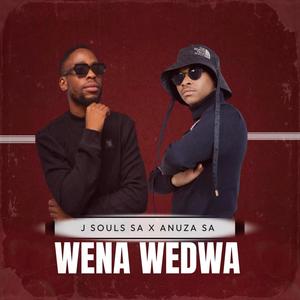 Wena Wedwa (feat. Anuza SA)