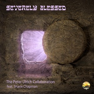 Severely Blessed (feat. Shane Chapman)