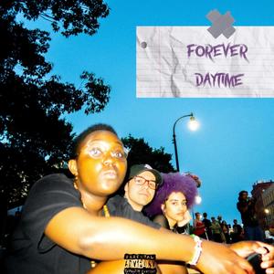 Forever Daytime (Explicit)