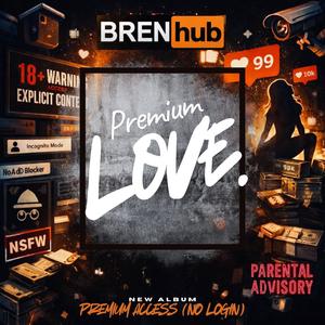 Premium Love (Premium Srubs) (Explicit)