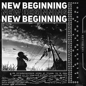 New Beginning (feat. Emily Piltcher)