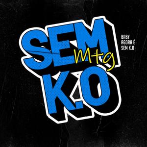 MTG SEM K.O