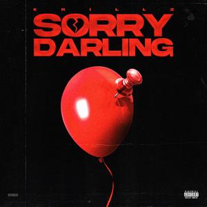 Sorry Darling (Explicit)