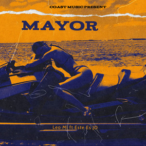 Mayor (Explicit)