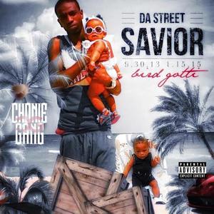 Da Street Savior (Explicit)