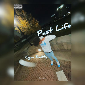 Past Life (Explicit)