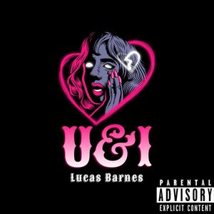 U and I(feat. J Rarity)(Slowed) (Explicit)