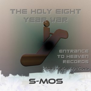 The Holy 8 Year War (Original Mix)