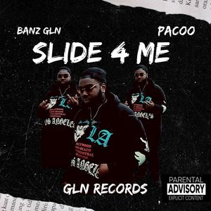 Slide 4 Me (Explicit)