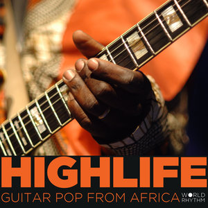 Highlife: Guitar Pop from Africa