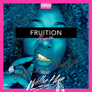 Fruition (Remix|Explicit)