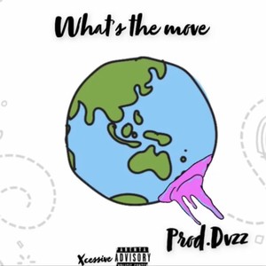 What's The Move (Explicit)