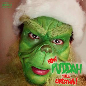 How PuddaH Stole Christmas! (Explicit)