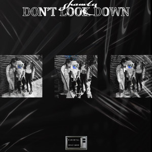 Don't Look Dxwn (Explicit)