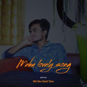 Mehu lovely song (feat. Md Jahidul Islam)