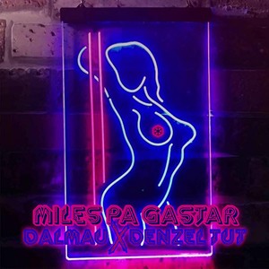 Miles Pa Gastar (Explicit)