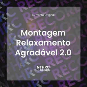 Montagem Relaxamento Agradável 2.0