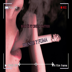 Prende y Fuma (Explicit)