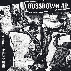 BUSSDOWN AP (feat. TrapRunner E) (Explicit)