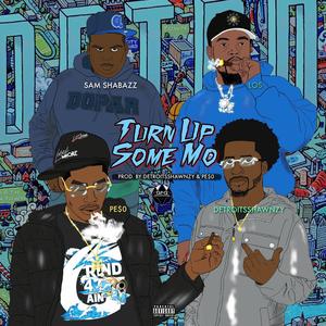 Turn Up Some Mo (feat. Los & Samuel Shabazz) [Explicit]