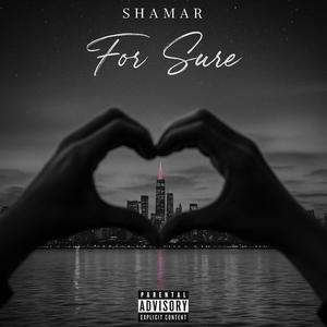 For Sure (Explicit)