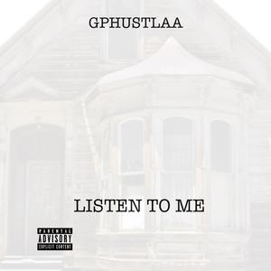 Listen to me (Explicit)