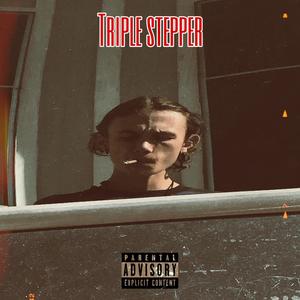 Triple Stepper (Remix) [Explicit]