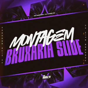 Montagem Bruxaria Slide (Explicit)