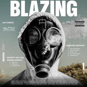 Blazing (Explicit)