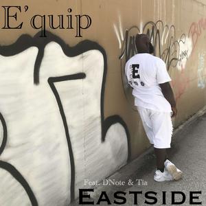 Eastside (feat. D Note & Tia) [Explicit]