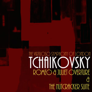 Tchaikovsky Romeo & Juliet Overture / The Nutcracker Suite