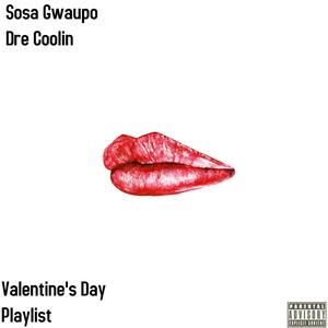 Valentines Day Playlist (Explicit)