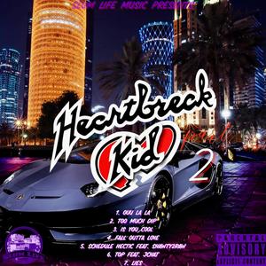 Heartbreak Kid part 2 (Explicit)