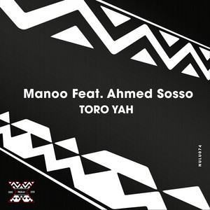 Toro Yah (Original Mix)
