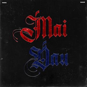 Mai Dau (feat. Maio) (Explicit)