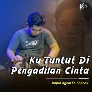 Ku Tuntut Di Pengadilan Cinta (Versi Koplo)